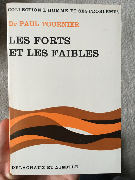 Les forts et les faibles (livre rare!) - ChezCarpus.com