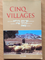 Cinq villages