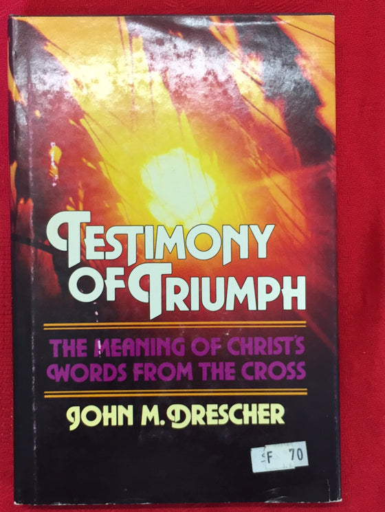 Testimony of Triumph