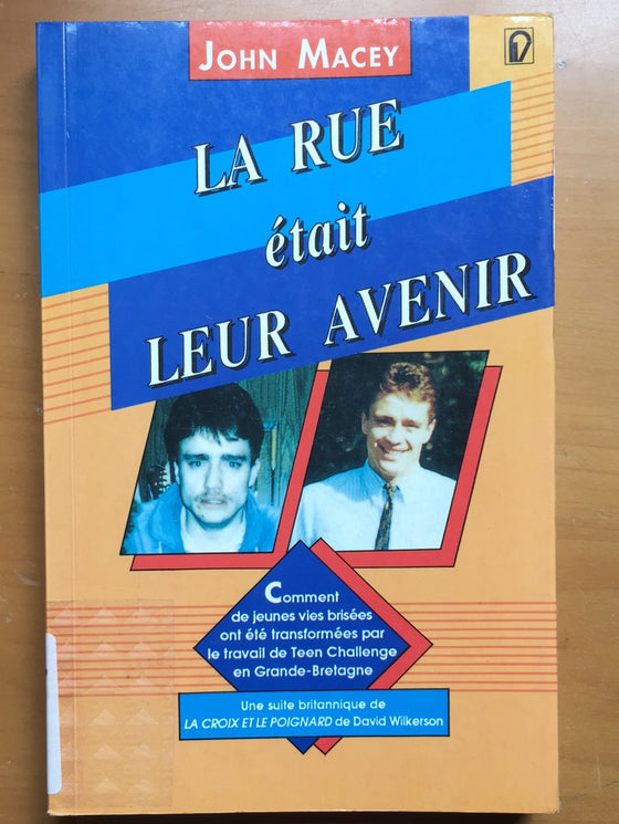 La rue était leur avenir