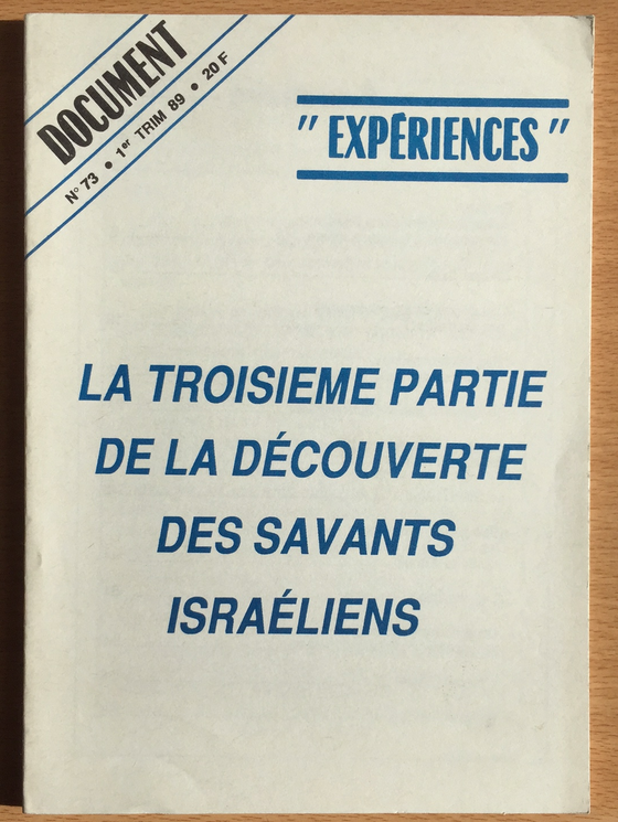 Document Expériences N.73, la troisième partie de la découverte des savants israéliens