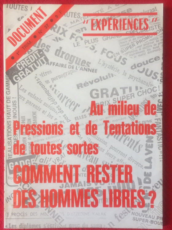 Document Expériences n.37 Comment rester des hommes libres ?