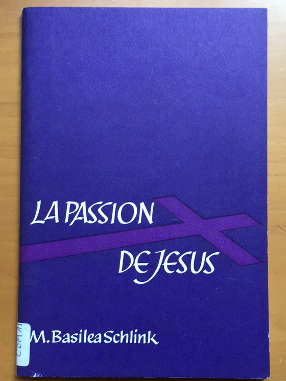 La passion de Jésus (brochure rare)