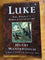 Luke: The people’s Bible commentary - ChezCarpus.com