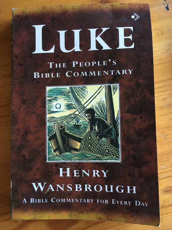 Luke: The people’s Bible commentary - ChezCarpus.com