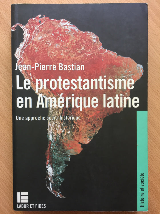 Le protestantisme en Amérique latine
