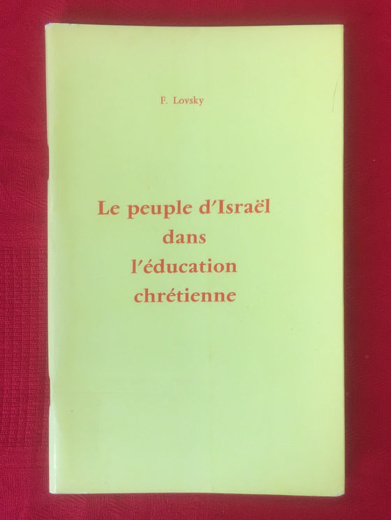 Le peuple d'Israël dans l'éducation chrétienne