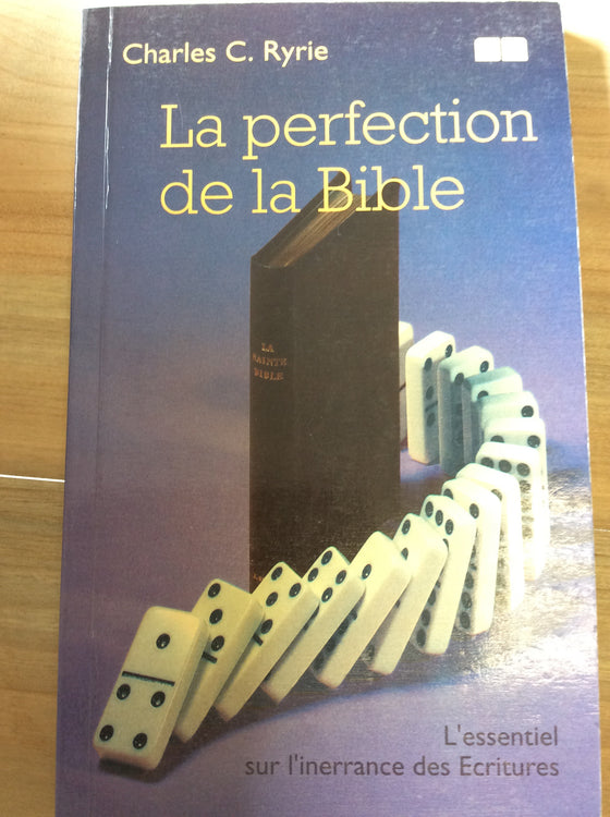 La perfection de la Bible - ChezCarpus.com