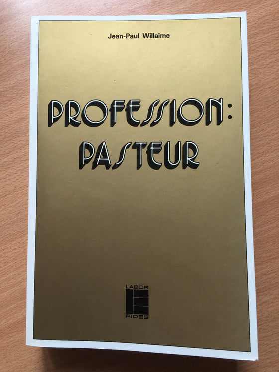 Profession : Pasteur