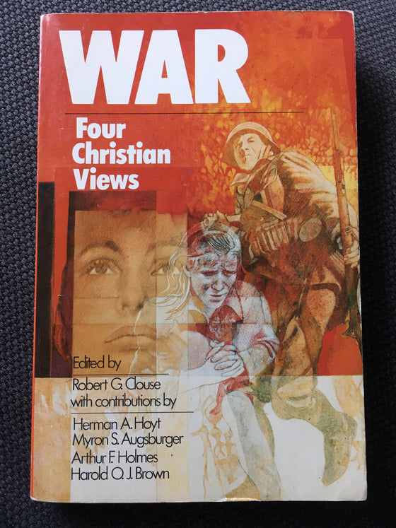 War: Four Christian Views - ChezCarpus.com