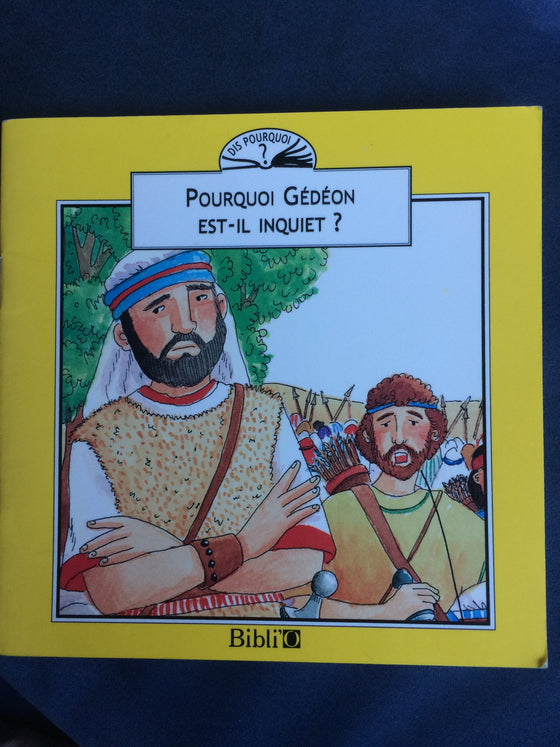 Pourquoi Gédéon est-il inquiet? - ChezCarpus.com