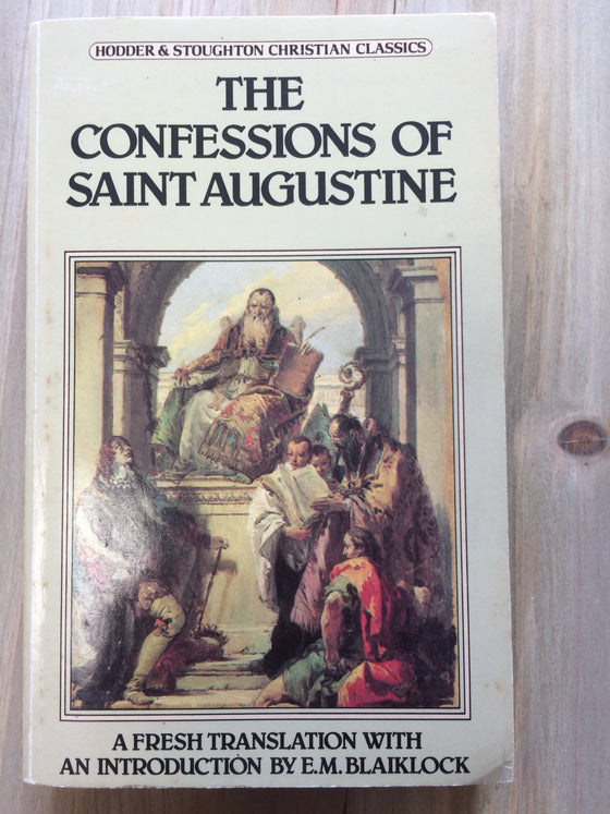 The confessions of Saint Augustine - ChezCarpus.com