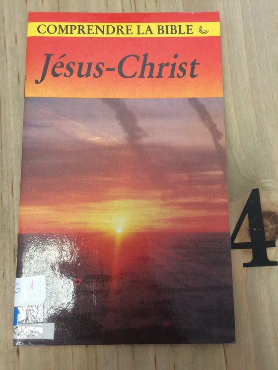 Comprendre la Bible: Jésus-Christ - ChezCarpus.com